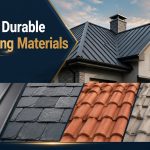 most durable roofing materials
